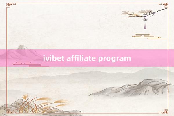 ivibet affiliate program