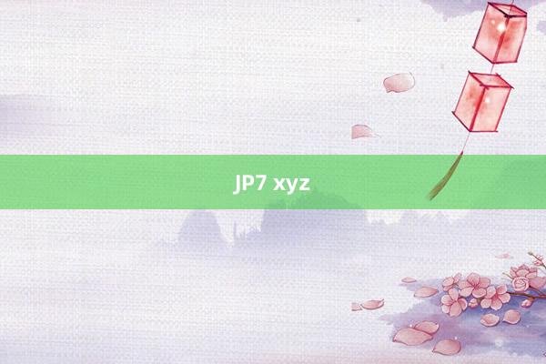 JP7 xyz